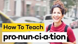 Teaching Pronunciation in 8 Steps [upl. by Sedinoel]