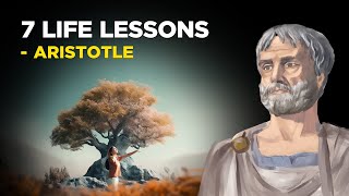 7 Life Lessons From Aristotle Aristotelianism [upl. by La Verne]