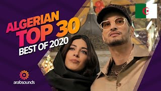 🇩🇿 Top 30 Best Algerian Songs of 2020 Soolking Djalil Palermo Mouh Milano amp more🔥 [upl. by Hsirehc]