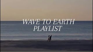 Wave to Earth Playlist [upl. by Odidnac]