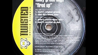 Funky Green Dogs  Fired Up Murks Original Groove  1996 [upl. by Fulvi]