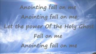 Anointing Fall On Me  Ron Kenoly  With Lyrics [upl. by Anev54]