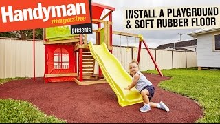 How To Build A Playground amp Install A Soft Rubber Floor [upl. by Notlem]