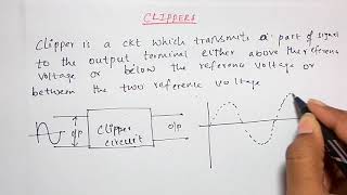 clipper circuits  introduction [upl. by Ellehcsor]