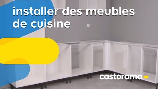 Installer des meubles de cuisine Castorama [upl. by Esinal]