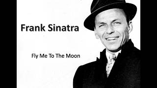 Fly me to the moon  Frank Sinatra Lyrics [upl. by Hairabez]