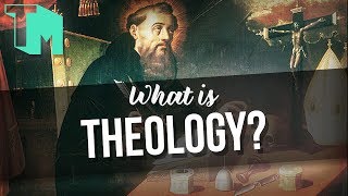 What is Theology [upl. by Morty814]