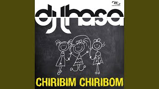 Chiribim Chiribom Extended Mix [upl. by Anatnahs]