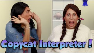 Copycat Interpreter [upl. by Aloysia]