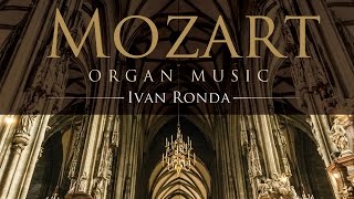 Mozart Organ Music Full Album [upl. by Ynabla]