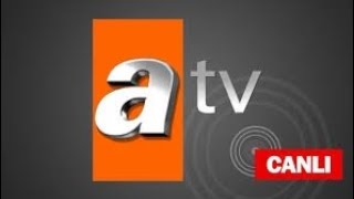 ATV CANLI YAYIN İZLE HD [upl. by Mahgirb]