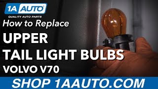 How to Replace Upper Tail Light Bulbs 0007 Volvo V70 [upl. by Uos]