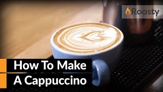 How To Make A Cappuccino At Home With An Espresso Machine Easy To Follow Cappuccino Recipe [upl. by Heyes313]