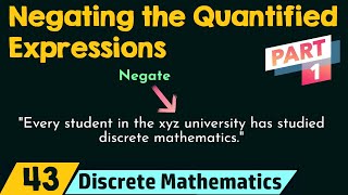 Negating the Quantified Expressions Part 1 [upl. by Anahpos440]