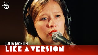 Julia Jacklin covers The Strokes Someday for Like A Version [upl. by Eceinaj]