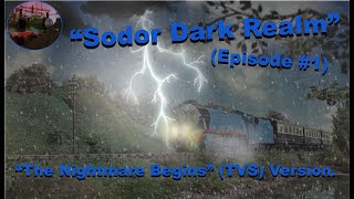 quotThe Nightmare Beginsquot  Sodor Dark Realm  OFFICIAL  TVS  April 15th 1982  1 [upl. by Elgar228]