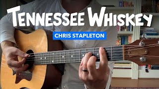 🎸 Tennessee Whiskey • Solo acoustic guitar lesson w tabs Chris Stapleton [upl. by Odlamur]