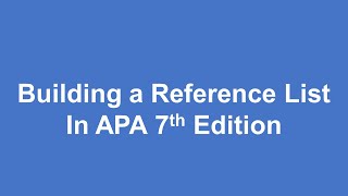 APA Building a References List 7th edition [upl. by Aihsemak]