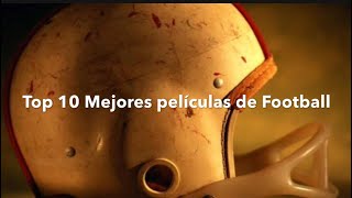 Top 10 Mejores películas de Football Resubido [upl. by Bran]