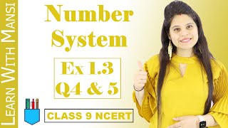 Class 9 Maths  Chapter 1  Exercise 13 Q4 amp Q5  Number System  NCERT [upl. by Addi965]