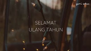 SELAMAT ULANG TAHUN  MUSIKALISASI PUISI  story wa selamat ulang tahun [upl. by Norat]