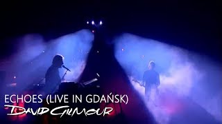 David Gilmour  Echoes Live In Gdańsk [upl. by Nylsirhc708]