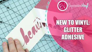 New To Vinyl  How to use Glitter Adhesive Vinyl [upl. by Htebazie]