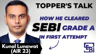 AIR 23  TOPPERS TALK with SEBI GRADE A OFFICER 2022  Kunal Lunawat  Banker Couple [upl. by Teloiv]