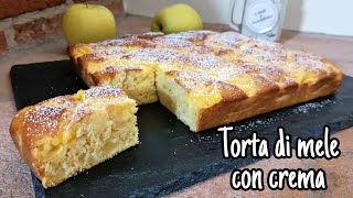 TORTA DI MELE CON CREMA SENZA OLIO E BURRO 🍏 [upl. by Eiclek982]