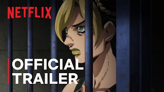 JoJo’s Bizarre Adventure STONE OCEAN  Official Trailer  Netflix [upl. by Latin]