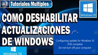 Como Deshabilitar Actualizaciones Automaticas De Windows 10  8 7  Desactivar Correctamente [upl. by Teodorico79]