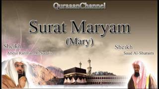 19 Surat Maryam Full with audio english translation Sheikh Sudais amp Shuraim [upl. by Coleville]