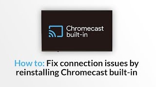 How to fix connection and casting issues on Android TV with Chromecast Builtin [upl. by Ettenuahs]