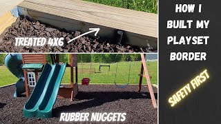 How I Built My Playset Border and Safety Surface [upl. by Marena]