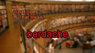 What does berdache mean [upl. by Ecraep]