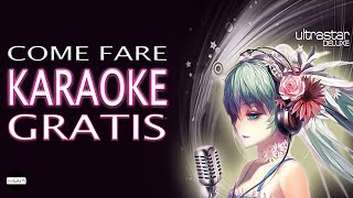 Karaoke gratis da scaricare ULTRASTAR DELUXE  TUTORIAL [upl. by Inaliak97]