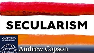 Ten Things to Know about Secularism  Andrew Copson [upl. by Oeht]