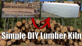 Simple DIY Wood Drying Kiln [upl. by Airotel196]