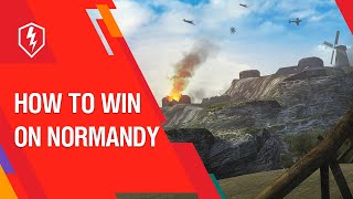 WoT Blitz Tutorial How to Play on Normandy [upl. by Herrick137]