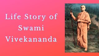 Life Story of Swami Vivekananda  Complete Biography [upl. by Ardnikat]