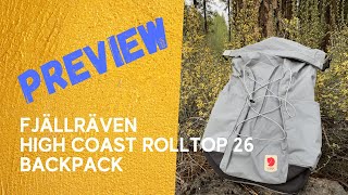 Fjällräven High Coast Rolltop 26 Backpack Preview [upl. by Clara]