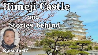 Himeji Castle and the stories behind [upl. by Ainimre939]