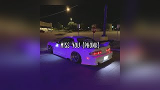 miss you phonk [upl. by Gracie813]