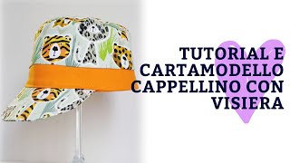 Berretto con visiera CARTAMODELLO E TUTORIAL cucito passo a passo [upl. by Myranda]