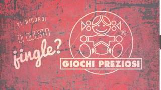 Giochi Preziosi  Jingle  Official [upl. by Tlevesor]