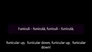 Funiculì funiculà  English and Italian lyrics [upl. by Hanae]