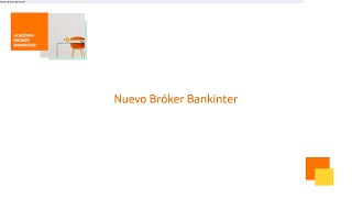 Nuevo Bróker Bankinter [upl. by Nonnelg]