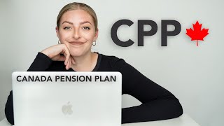 CPP Explained  Everything You Need To Know About The Canada Pension Plan CPP vs OAS [upl. by Hobey]