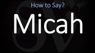 How to Pronounce Micah CORRECTLY [upl. by Mercado]