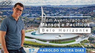 Haroldo Dutra Dias  quotBem Aventurado os Mansos e Pacíficosquot  BH  2018 [upl. by Bala]